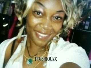 PreshiouzX